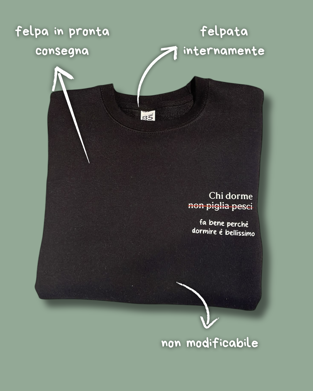 Felpa nera unisex "Chi dorme fa bene" - Pronta consegna